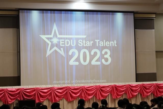 1. ฝ่ายกิจการนักศึกษา จัดกิจกรรมดาวเด่น EDU Star Talent 2023 ในวันที่ 19 กรกฎาคม 2566