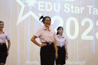 61. วันที่ 19 กรกฎาคม 2566 ฝ่ายกิจการนักศึกษา จัดกิจกรรมดาวเด่น EDU Star Talent 2023
